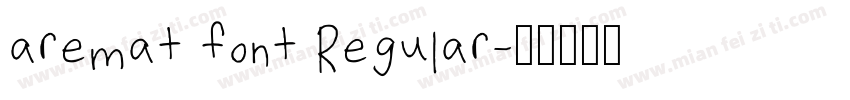 aremat font Regular字体转换